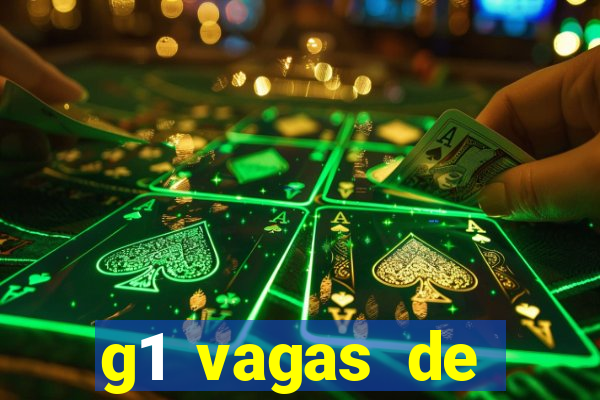 g1 vagas de emprego salvador